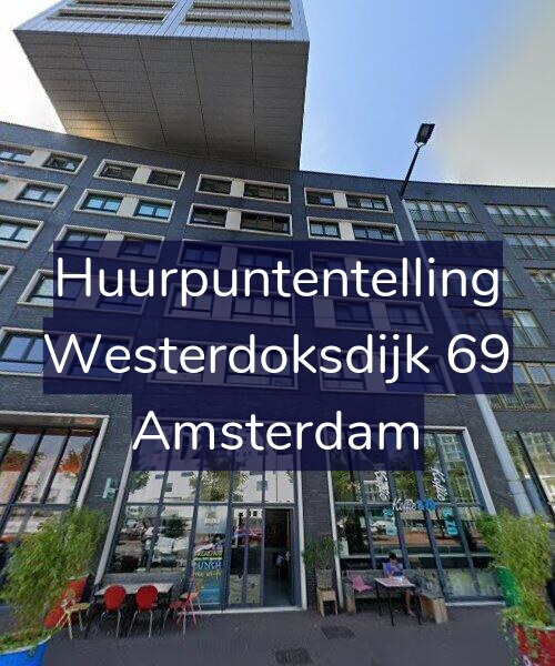 Foto gevel Huurpuntentelling voor Westerdoksdijk 69, Amsterdam