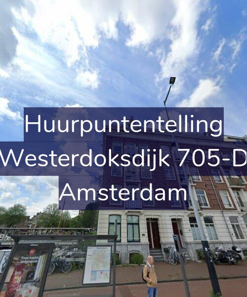 Foto gevel Huurpuntentelling voor Westerdoksdijk 705-D, Amsterdam