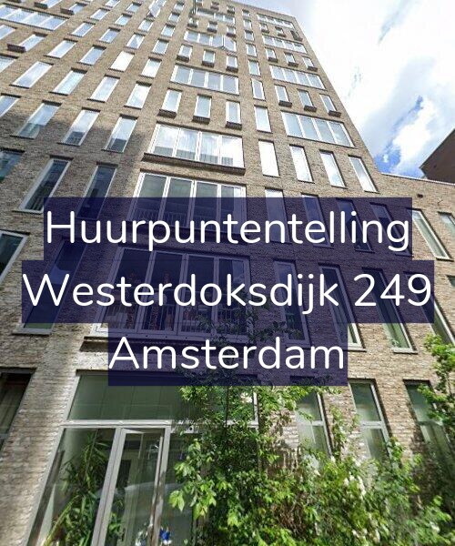 Foto gevel Huurpuntentelling voor Westerdoksdijk 249, Amsterdam