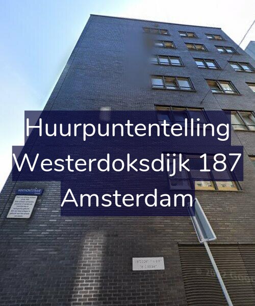Foto gevel Huurpuntentelling voor Westerdoksdijk 187, Amsterdam