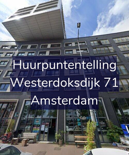 Foto gevel Huurpuntentelling voor Westerdoksdijk 71, Amsterdam