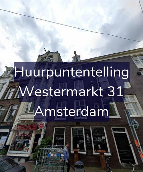 Foto gevel Huurpuntentelling voor Westermarkt 31, Amsterdam