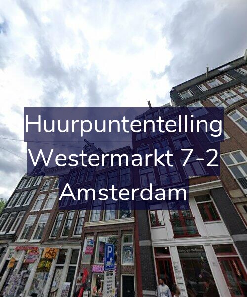 Foto gevel Huurpuntentelling voor Westermarkt 7-2, Amsterdam
