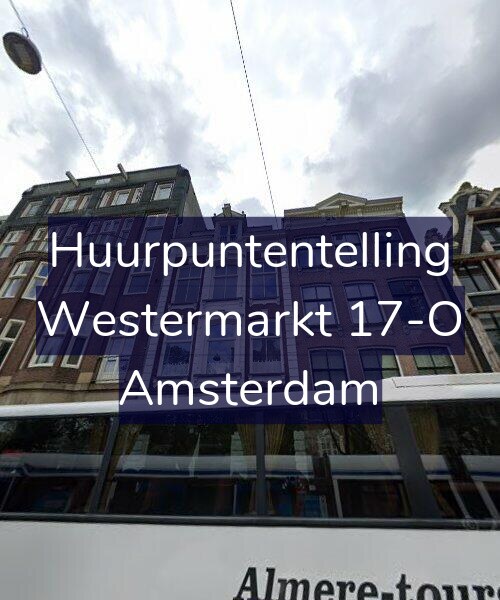 Foto gevel Huurpuntentelling voor Westermarkt 17-O, Amsterdam