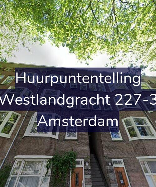 Foto gevel Huurpuntentelling voor Westlandgracht 227-3, Amsterdam