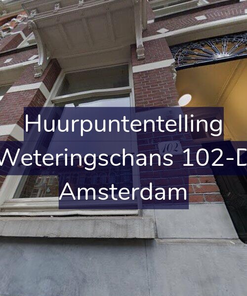 Foto gevel Huurpuntentelling voor Weteringschans 102-D, Amsterdam