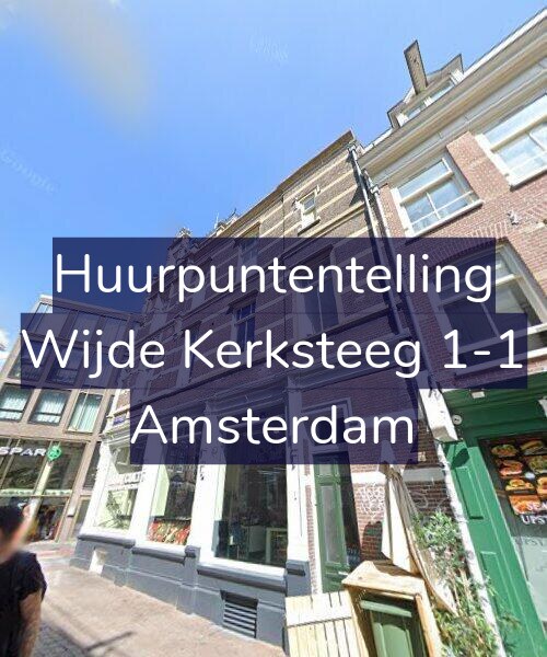 Foto gevel Huurpuntentelling voor Wijde Kerksteeg 1-1, Amsterdam