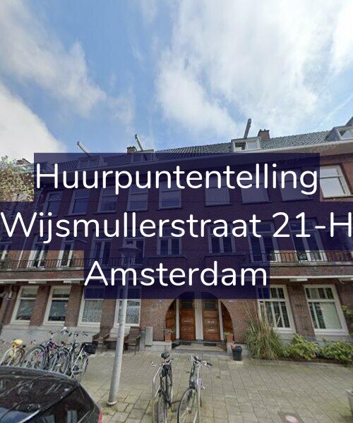 Foto gevel Huurpuntentelling voor Wijsmullerstraat 21-H, Amsterdam