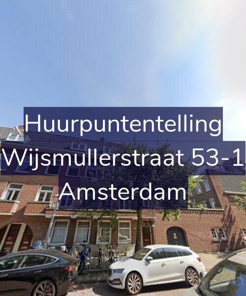 Foto gevel Huurpuntentelling voor Wijsmullerstraat 53-1, Amsterdam