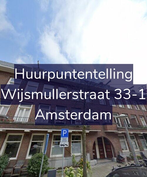 Foto gevel Huurpuntentelling voor Wijsmullerstraat 33-1, Amsterdam