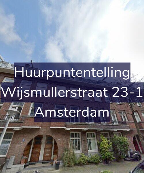 Foto gevel Huurpuntentelling voor Wijsmullerstraat 23-1, Amsterdam