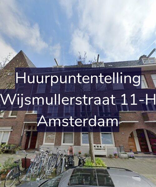 Foto gevel Huurpuntentelling voor Wijsmullerstraat 11-H, Amsterdam
