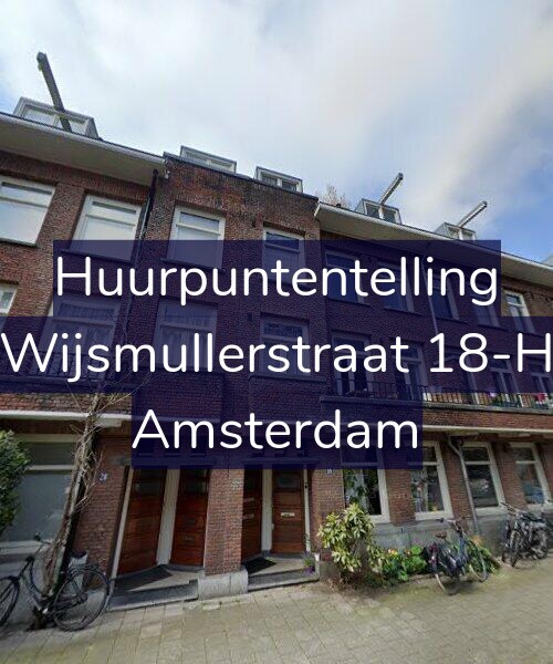 Foto gevel Huurpuntentelling voor Wijsmullerstraat 18-H, Amsterdam
