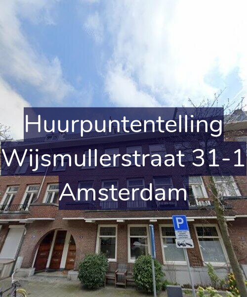 Foto gevel Huurpuntentelling voor Wijsmullerstraat 31-1, Amsterdam