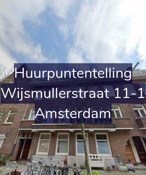Foto gevel Huurpuntentelling voor Wijsmullerstraat 11-1, Amsterdam