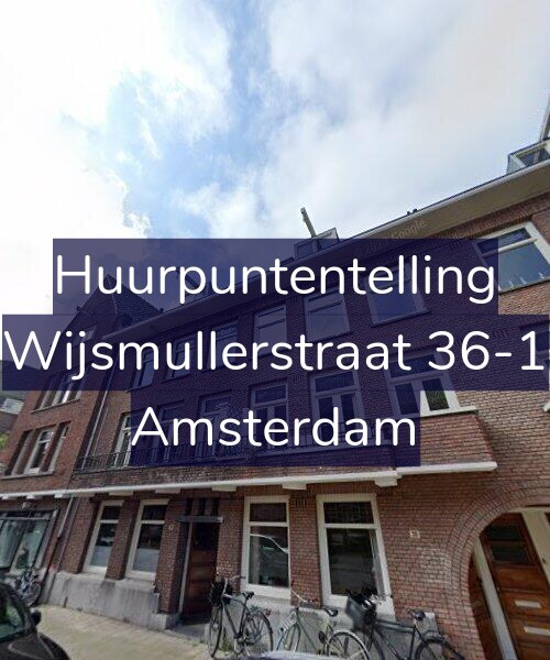 Foto gevel Huurpuntentelling voor Wijsmullerstraat 36-1, Amsterdam