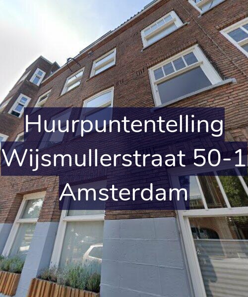 Foto gevel Huurpuntentelling voor Wijsmullerstraat 50-1, Amsterdam