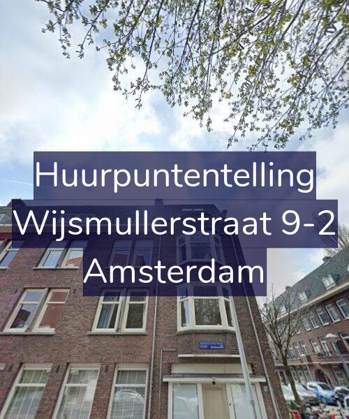 Foto gevel Huurpuntentelling voor Wijsmullerstraat 9-2, Amsterdam
