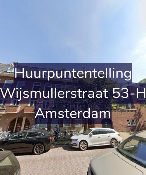 Foto gevel Huurpuntentelling voor Wijsmullerstraat 53-H, Amsterdam
