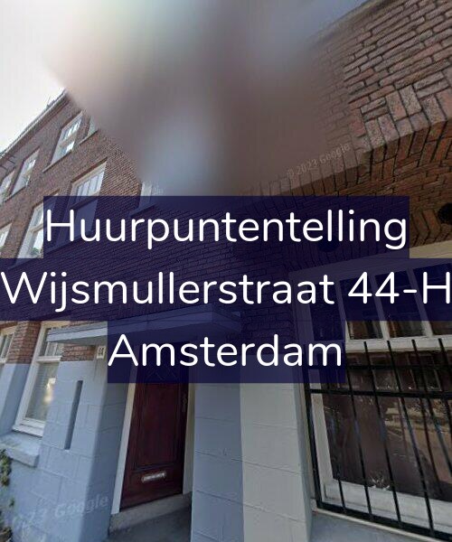 Foto gevel Huurpuntentelling voor Wijsmullerstraat 44-H, Amsterdam