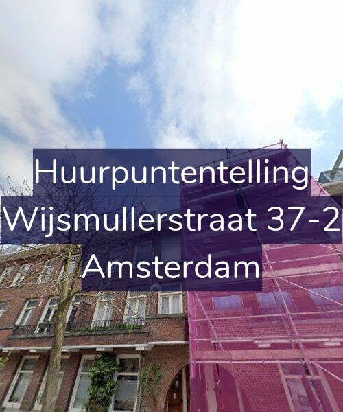 Foto gevel Huurpuntentelling voor Wijsmullerstraat 37-2, Amsterdam