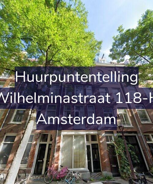 Foto gevel Huurpuntentelling voor Wilhelminastraat 118-H, Amsterdam