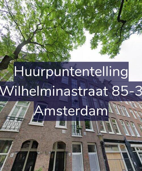 Foto gevel Huurpuntentelling voor Wilhelminastraat 85-3, Amsterdam