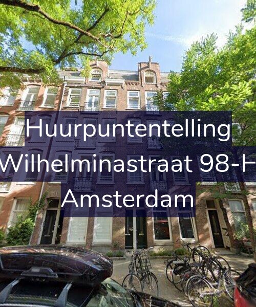 Foto gevel Huurpuntentelling voor Wilhelminastraat 98-H, Amsterdam