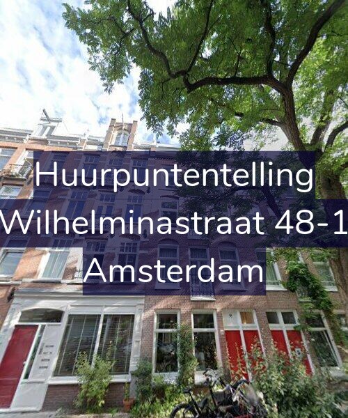 Foto gevel Huurpuntentelling voor Wilhelminastraat 48-1, Amsterdam