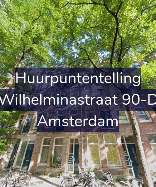 Foto gevel Huurpuntentelling voor Wilhelminastraat 90-D, Amsterdam