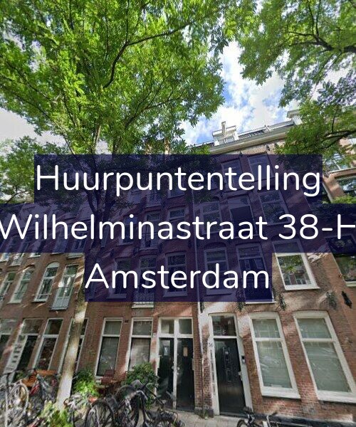 Foto gevel Huurpuntentelling voor Wilhelminastraat 38-H, Amsterdam