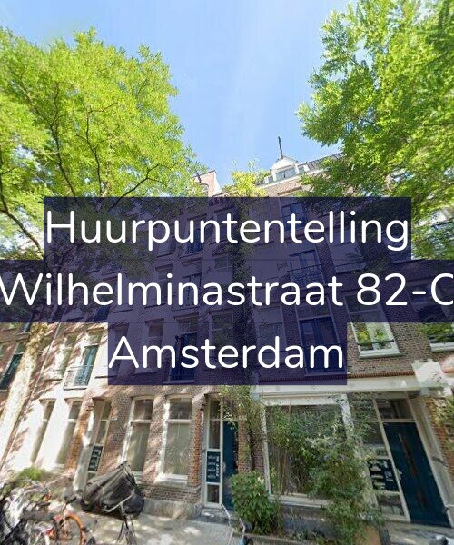 Foto gevel Huurpuntentelling voor Wilhelminastraat 82-C, Amsterdam