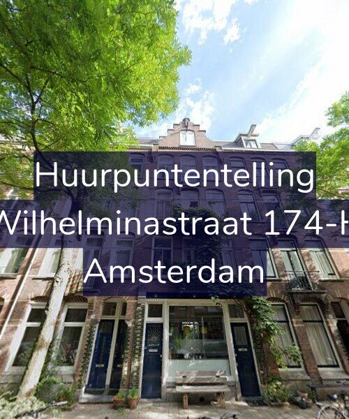 Foto gevel Huurpuntentelling voor Wilhelminastraat 174-H, Amsterdam