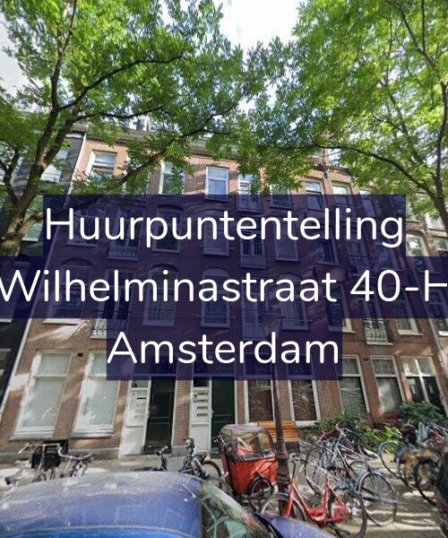 Foto gevel Huurpuntentelling voor Wilhelminastraat 40-H, Amsterdam