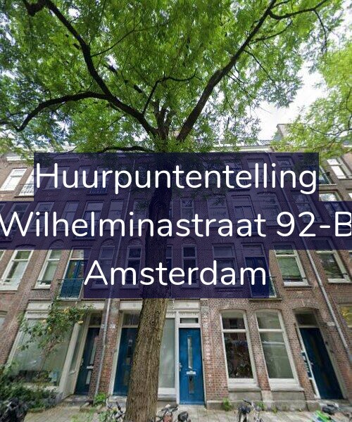 Foto gevel Huurpuntentelling voor Wilhelminastraat 92-B, Amsterdam