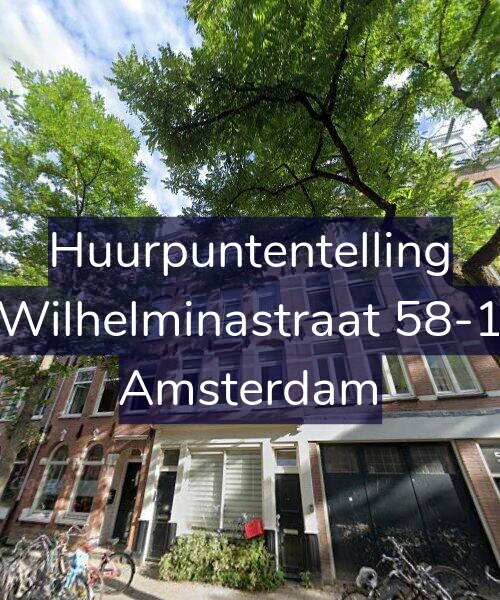Foto gevel Huurpuntentelling voor Wilhelminastraat 58-1, Amsterdam