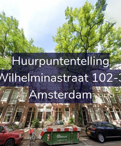 Foto gevel Huurpuntentelling voor Wilhelminastraat 102-3, Amsterdam