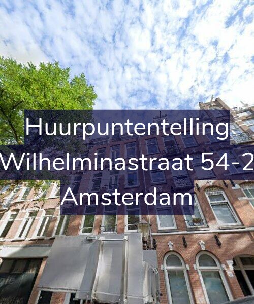 Foto gevel Huurpuntentelling voor Wilhelminastraat 54-2, Amsterdam