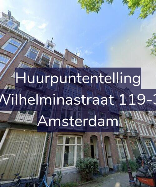 Foto gevel Huurpuntentelling voor Wilhelminastraat 119-3, Amsterdam