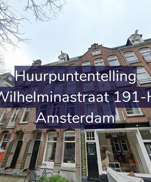 Foto gevel Huurpuntentelling voor Wilhelminastraat 191-H, Amsterdam