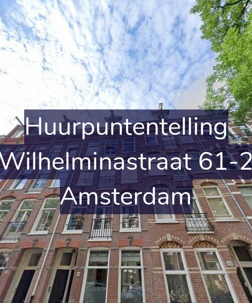 Foto gevel Huurpuntentelling voor Wilhelminastraat 61-2, Amsterdam