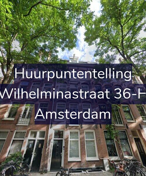 Foto gevel Huurpuntentelling voor Wilhelminastraat 36-H, Amsterdam