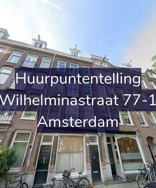 Foto gevel Huurpuntentelling voor Wilhelminastraat 77-1, Amsterdam
