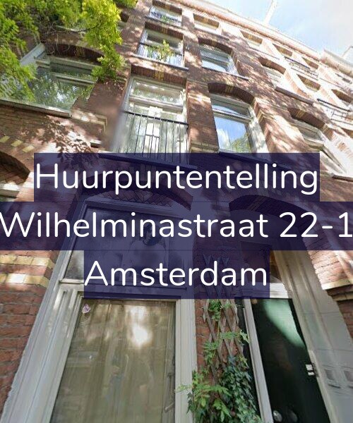 Foto gevel Huurpuntentelling voor Wilhelminastraat 22-1, Amsterdam