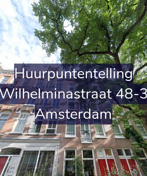 Foto gevel Huurpuntentelling voor Wilhelminastraat 48-3, Amsterdam