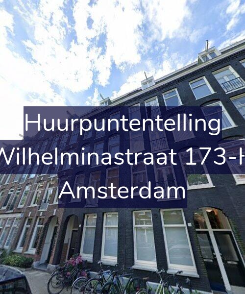 Foto gevel Huurpuntentelling voor Wilhelminastraat 173-H, Amsterdam