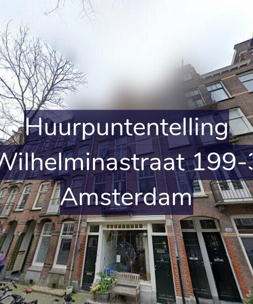 Foto gevel Huurpuntentelling voor Wilhelminastraat 199-3, Amsterdam