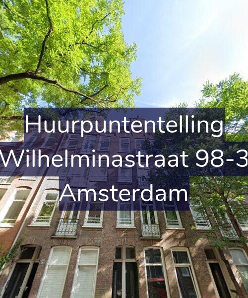 Foto gevel Huurpuntentelling voor Wilhelminastraat 98-3, Amsterdam