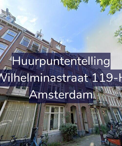 Foto gevel Huurpuntentelling voor Wilhelminastraat 119-H, Amsterdam
