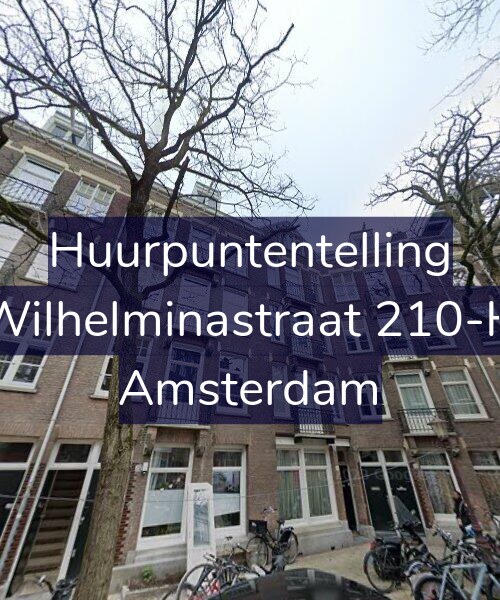 Foto gevel Huurpuntentelling voor Wilhelminastraat 210-H, Amsterdam